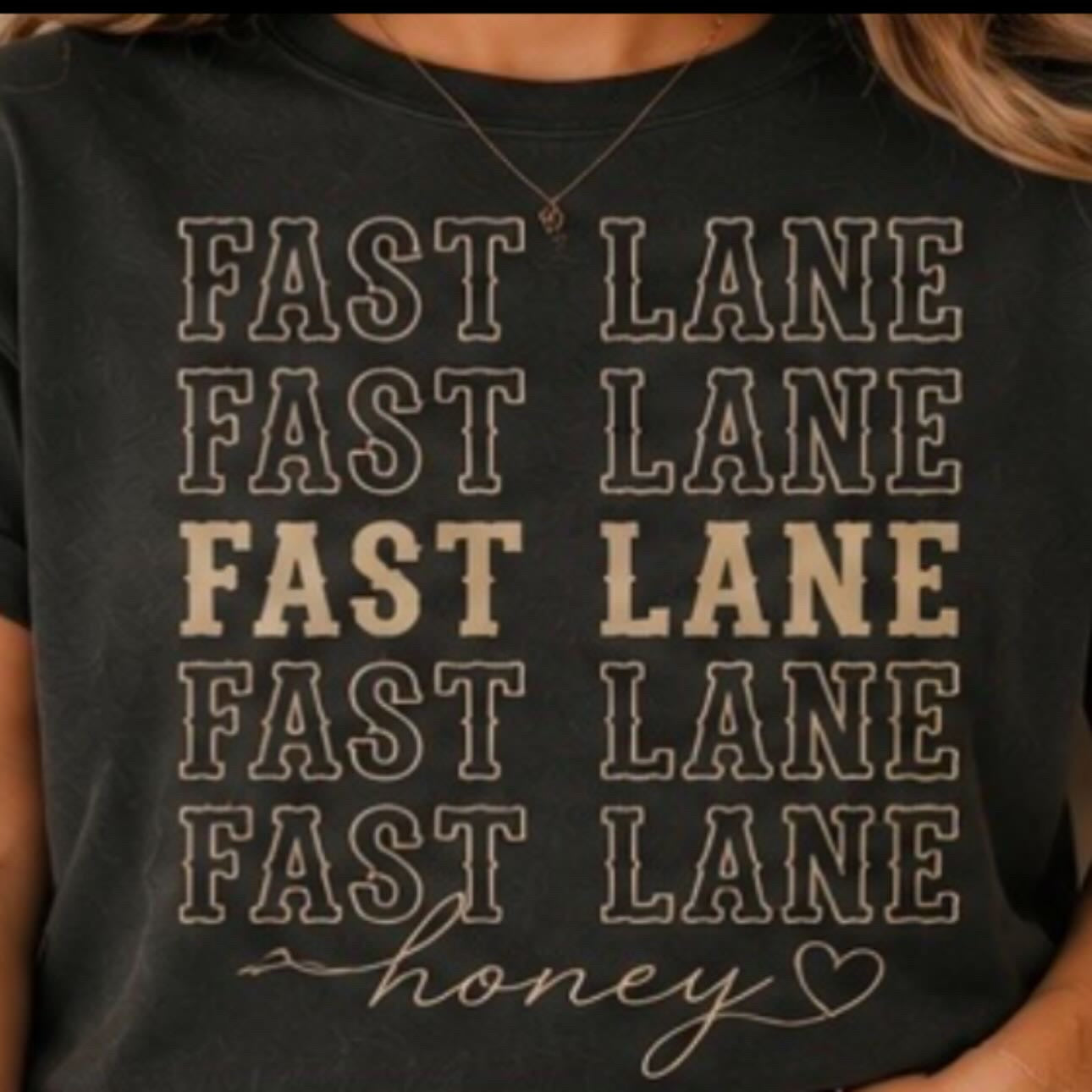 Fast Lane Honey Boutique Shirt
